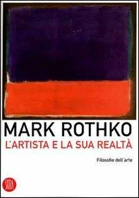 Mark Rothko Lartista e la sua realta