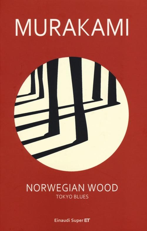 Haruki Murakami Norwegian wood. Tokyo blues
